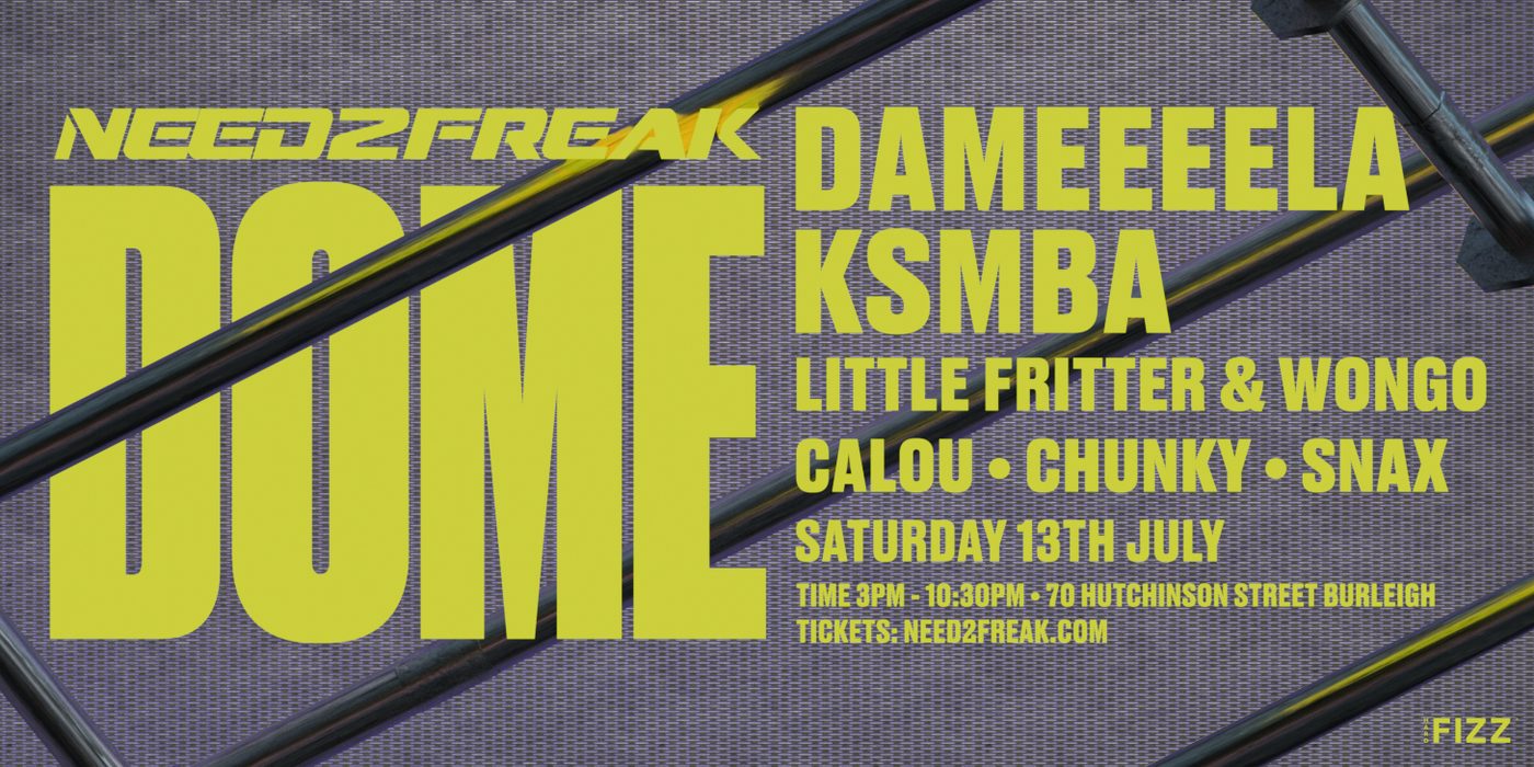 Need2Freak — The Dome