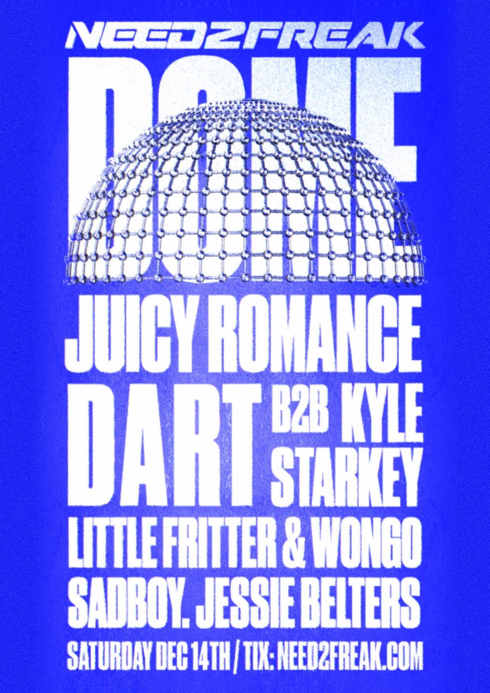 Need2Freak — The Dome